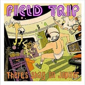 There’s Shag on Jupiter – Field Trip featuring Graham English